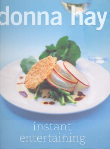 Donna Hay Instant Entertaining